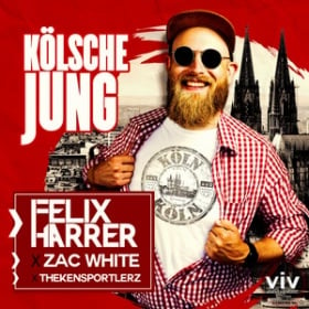 FELIX HARRER, ZAC WHITE & THEKENSPORTLERZ - KÖLSCHE JUNG